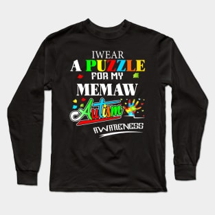 Autism T-ShirtAutism I Wear A Puzzle For My Memaw Autism Long Sleeve T-Shirt